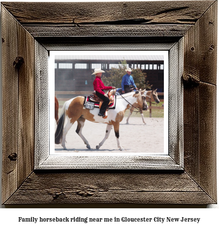 family horseback riding near me in Gloucester City, New Jersey